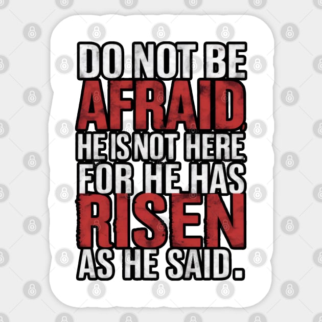 He Has Risen Bold Faith Tee Sticker by Reformed Fire